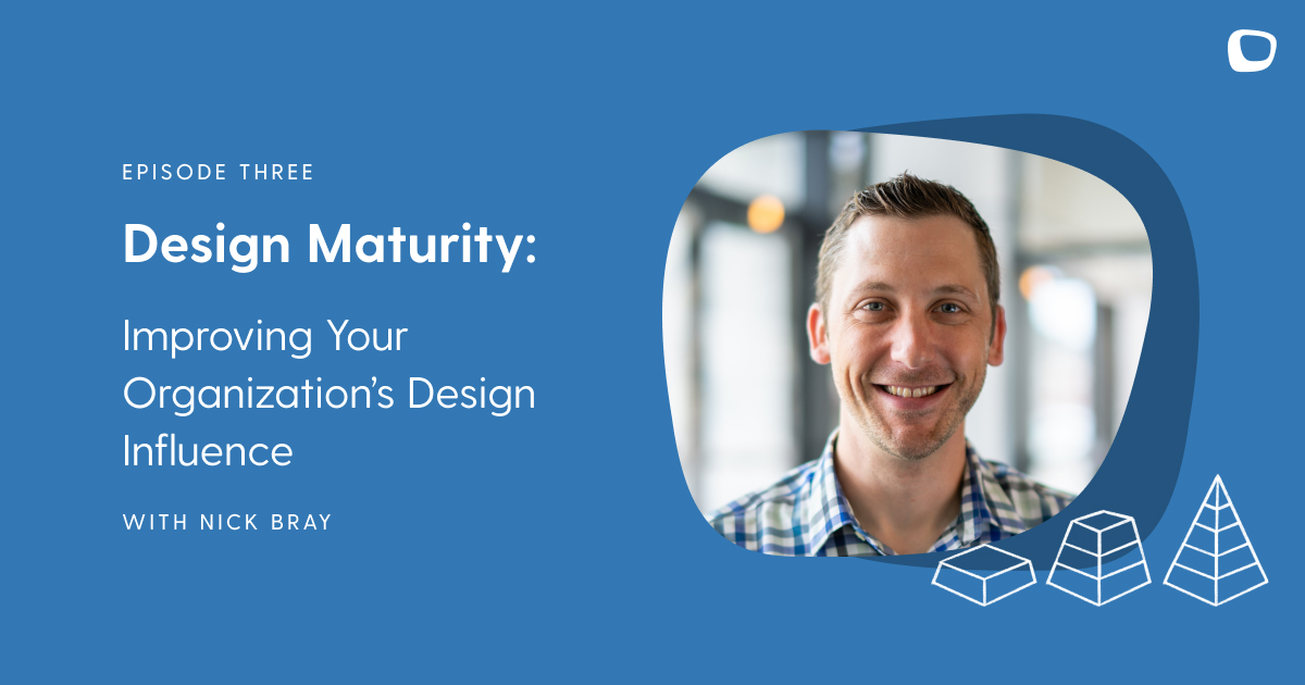 Design Maturity - Improving Your Organization